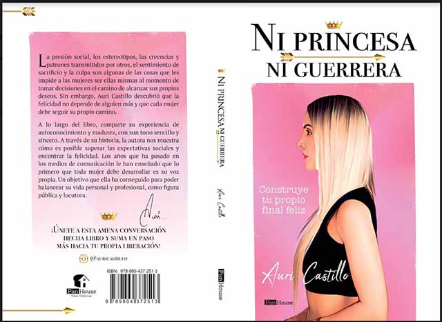 Auri Castillo presenta su inspirador libro "ni princesa, ni guerrera"