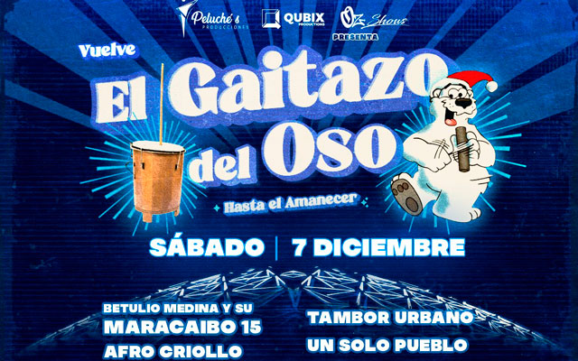 “El Gaitazo del Oso”, celebrando la música y la cultura Gaitera.